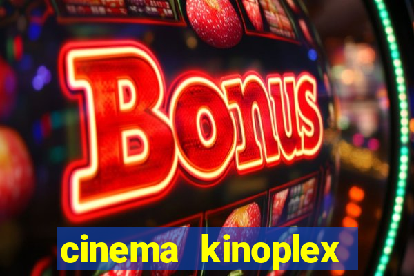 cinema kinoplex norte shopping